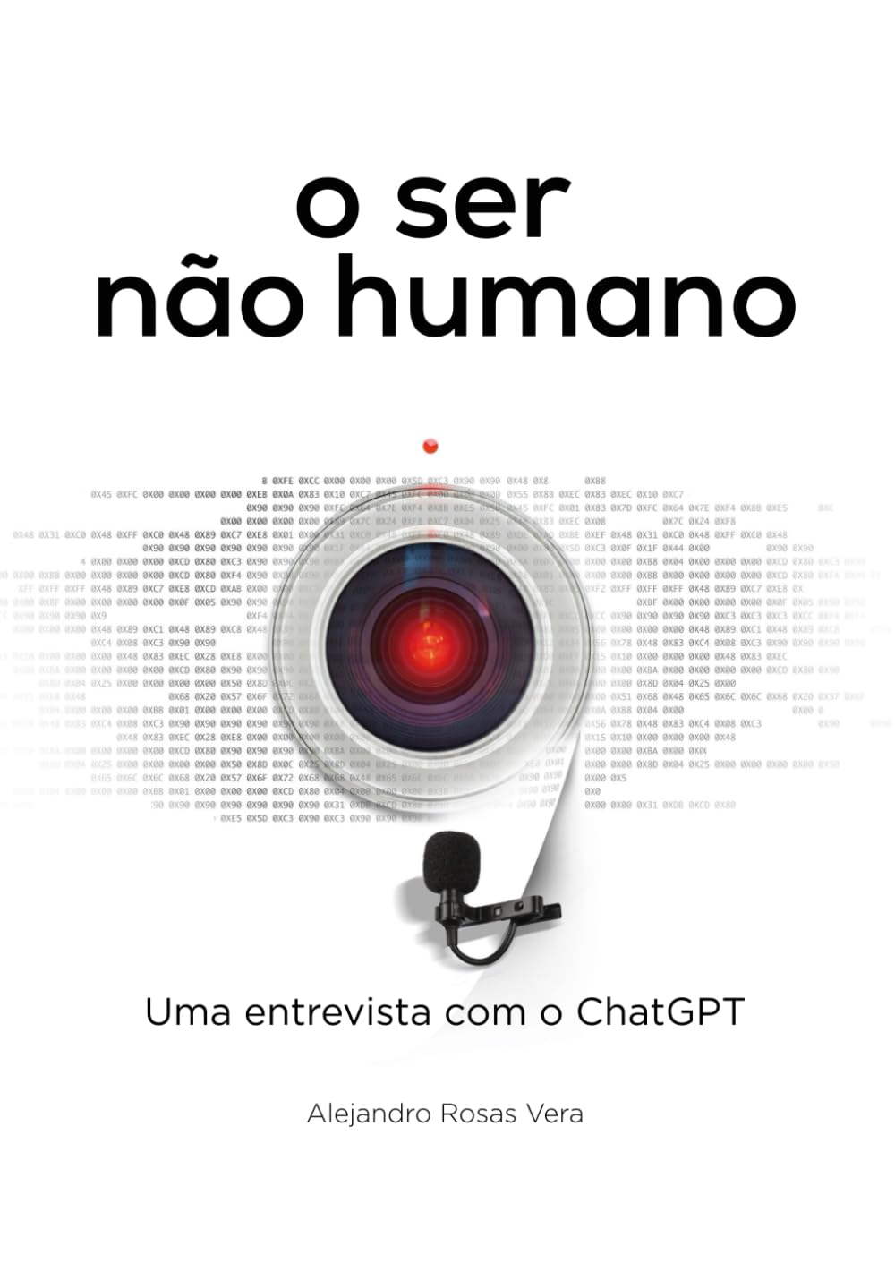 capítulo por capítulo baixar o ser não humano: Entrevista com o ChatGPT (EL SER NO HUMANO - Entrevista con ChatGpt) (Portuguese Edition)
