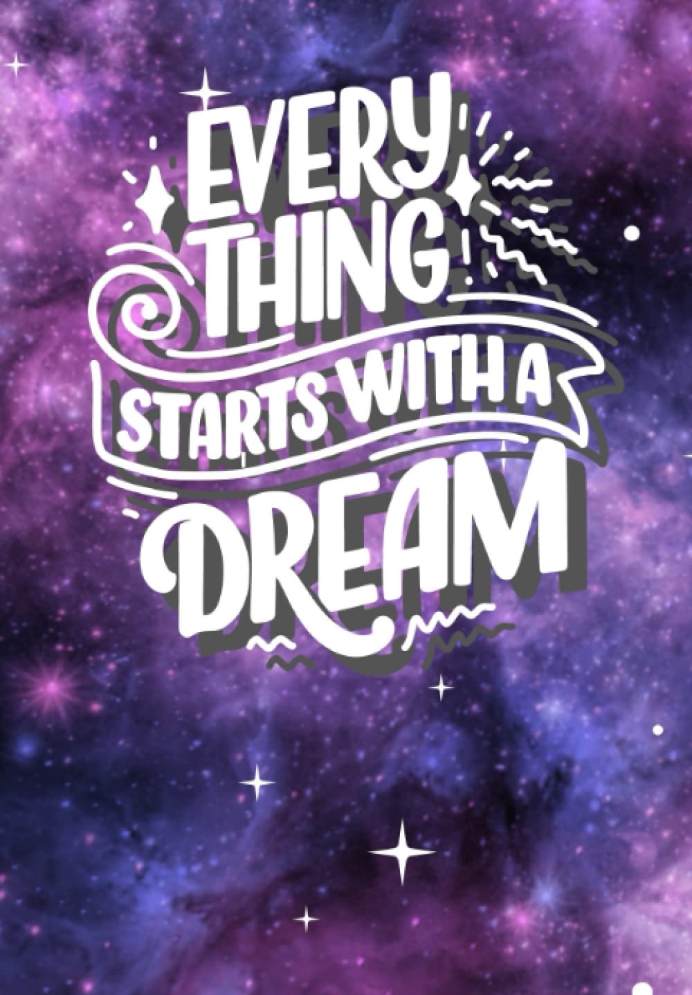 Everything Starts With A Dream journal baixar o livro de graça