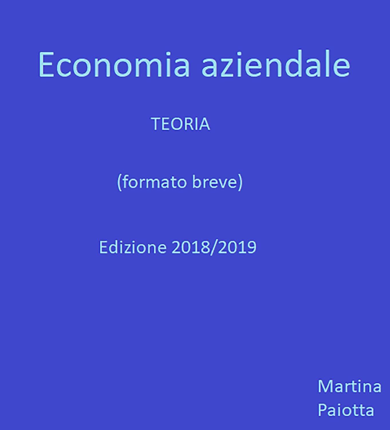 Economia Aziendale - Teoria (formato breve) (Italian Edition) baixar o livro de graça