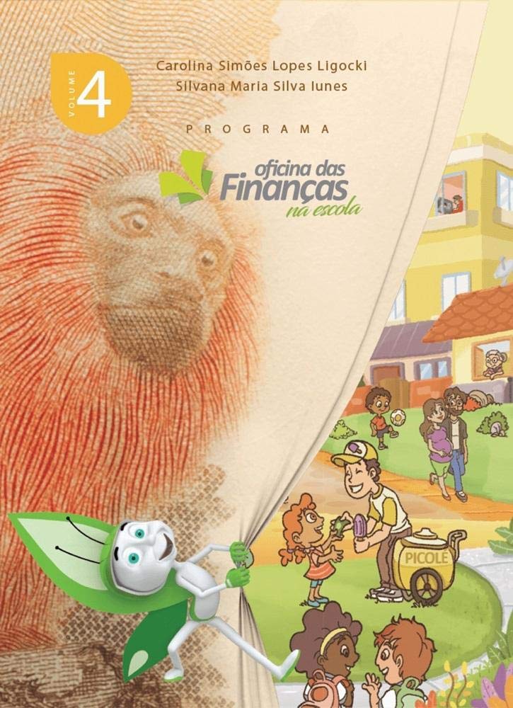 Programa Oficina das Finanças na Escola - Volume 4 baixar o livro de graça