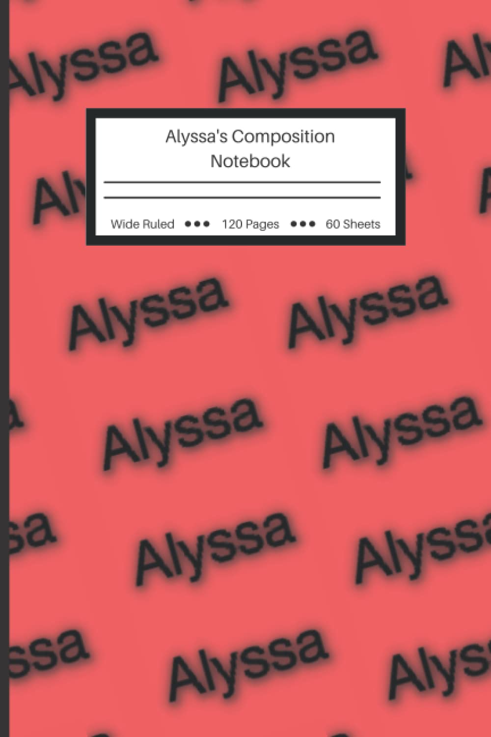 capítulo por capítulo baixar Personalized Composition Notebook: Alyssa's Notebook - Wide Ruled Lined Paper Journal - 6" x 9." - 120 Pages (Wide Ruled Composition Notebook for doodling, studying, habit tracking, & business)