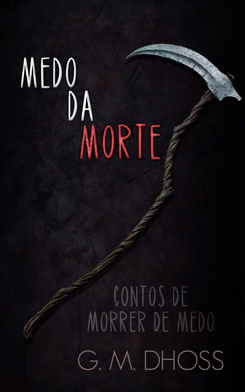 Medo da Morte: Contos de Morrer de Medo baixar livro de graça