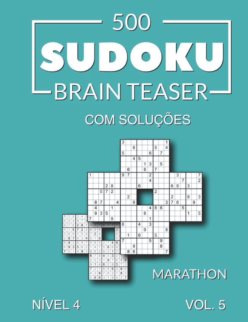 500 Sudoku Brain Teaser Marathon com soluções Nível 4 Vol. 5 baixar livro de graça