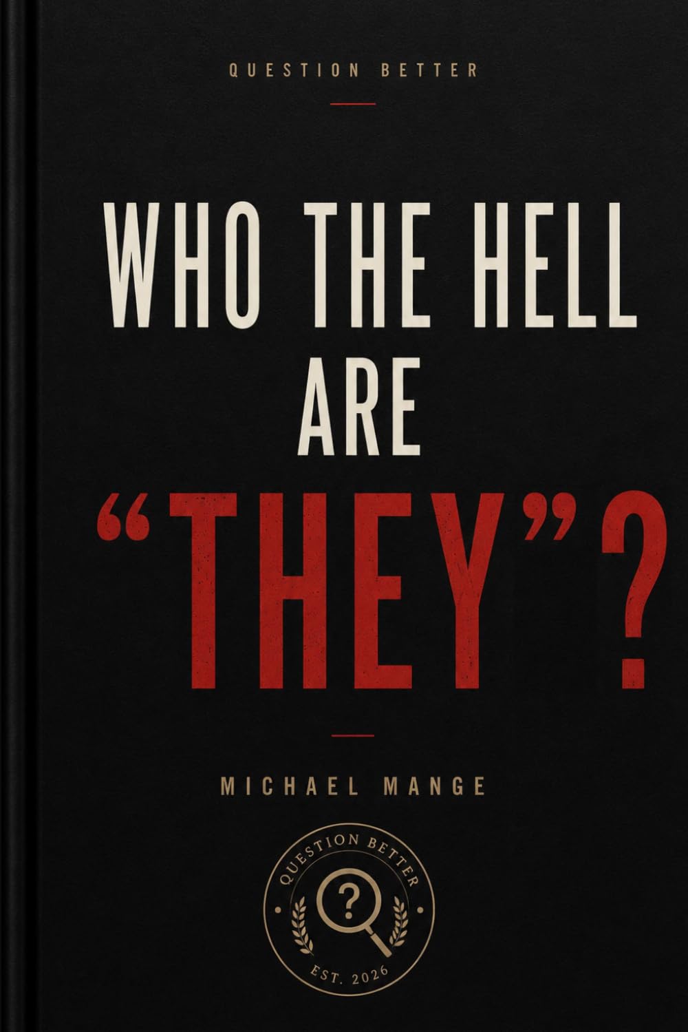 Who the Hell Are "They"? baixar livro de graça