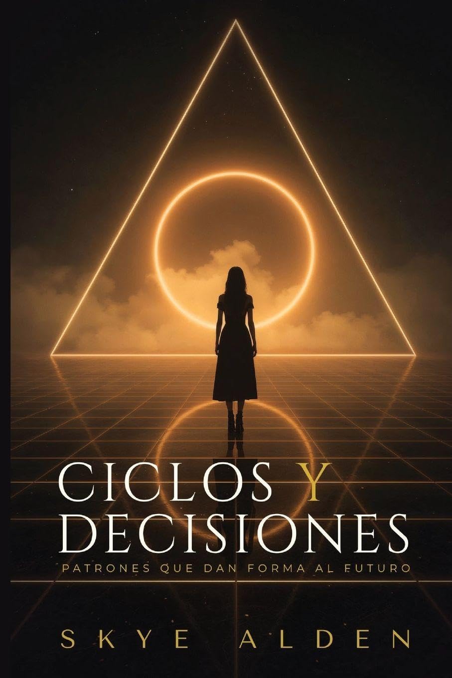 ler totalmente Ciclos y Decisiones: Patrones Que Dan Forma al Futuro
