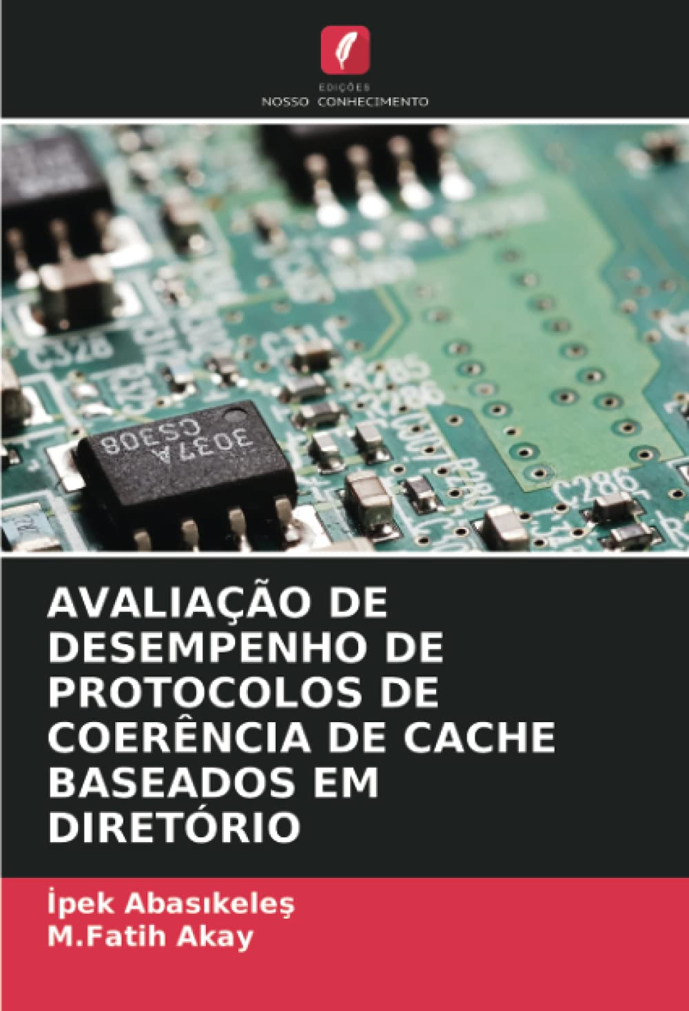 AVALIAÇÃO DE DESEMPENHO DE PROTOCOLOS DE COERÊNCIA DE CACHE BASEADOS EM DIRETÓRIO baixar livro de graça