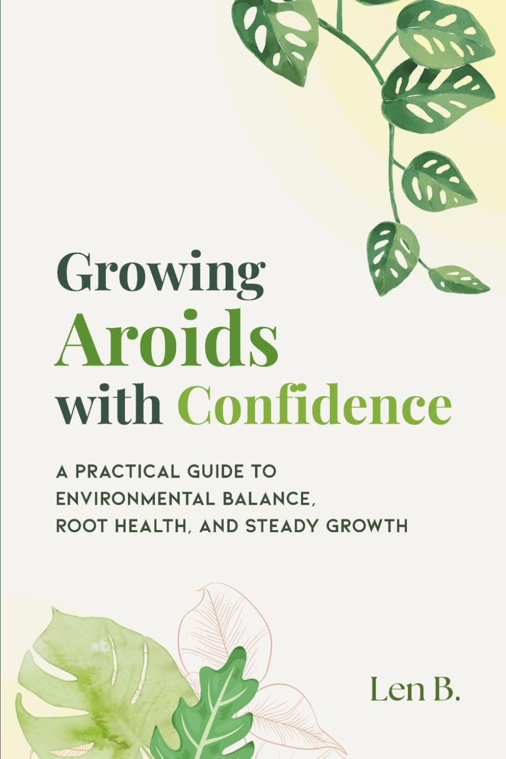 capítulo por capítulo baixar Growing Aroids with Confidence: A Practical Guide to Environmental Balance, Root Health, and Steady Growth
