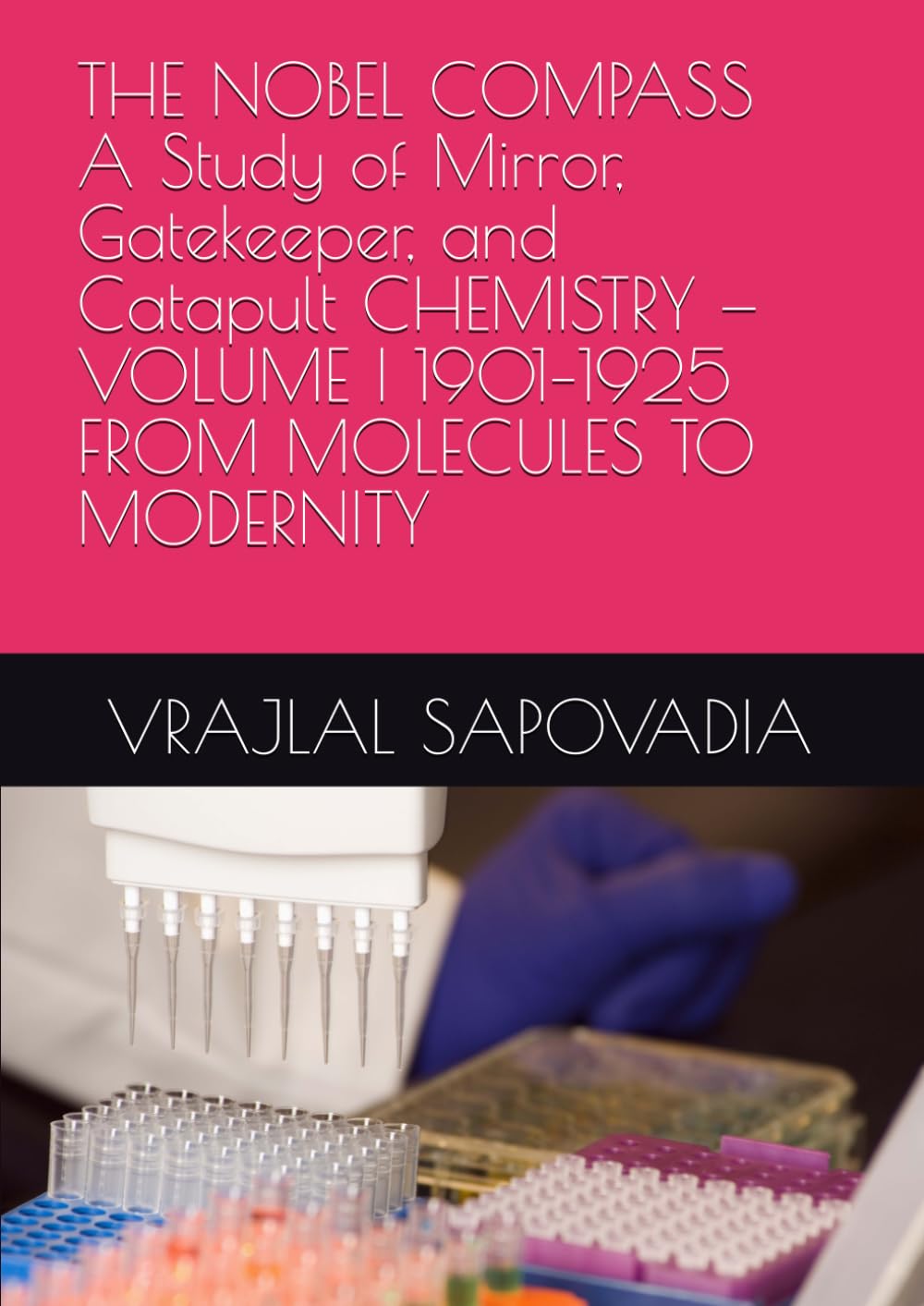 capítulo por capítulo baixar THE NOBEL COMPASS A Study of Mirror, Gatekeeper, and Catapult CHEMISTRY — VOLUME I 1901–1925 FROM MOLECULES TO MODERNITY