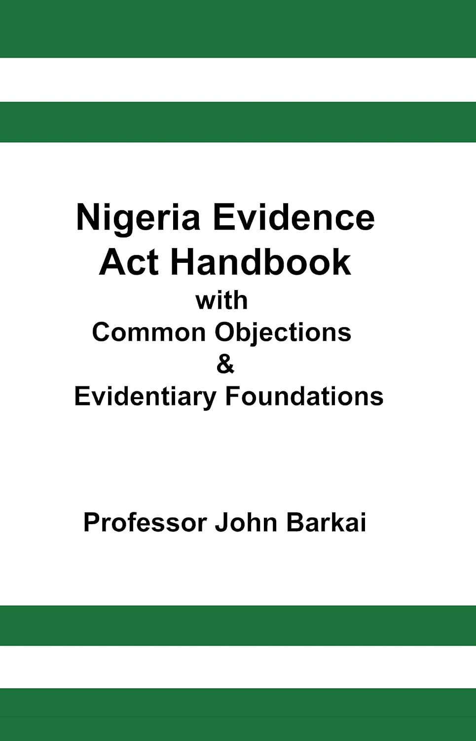 capítulo por capítulo baixar Nigeria Evidence Act Handbook with Common Objections & Evidentiary Foundations (English Edition)