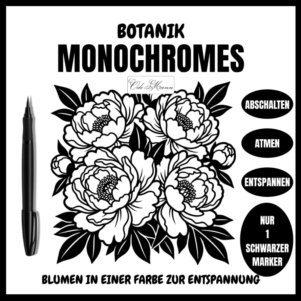 Monochrome Botanik Malbuch: Blumen in Einer Farbe zur Entspannung: Einfaches, Gemütliches Stressabbau-Malbuch für Erwachsene, Teenager und Alle Altersgruppen (German Edition) baixar livro de graça