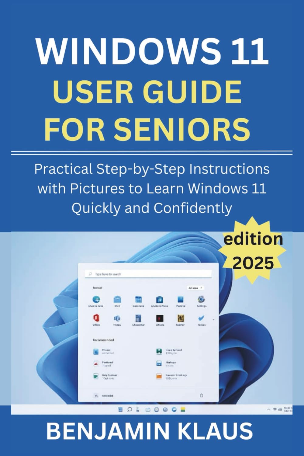 capítulo por capítulo baixar Windows 11 User Guide for Seniors - edition 2025: Practical Step-by-Step Instructions with Pictures to Learn Windows 11 Quickly and Confidently