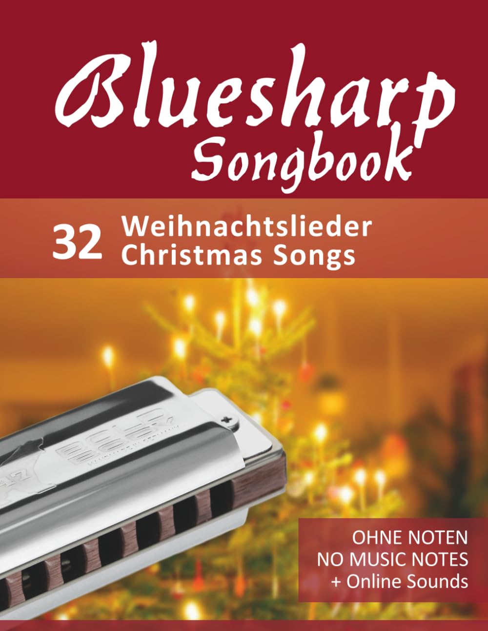 Bluesharp Songbook - 32 Weihnachtslieder / Christmas Songs: Ohne Noten - no music notes + Online Sounds (Bluesharp Songbooks) (German Edition) baixar o livro de graça