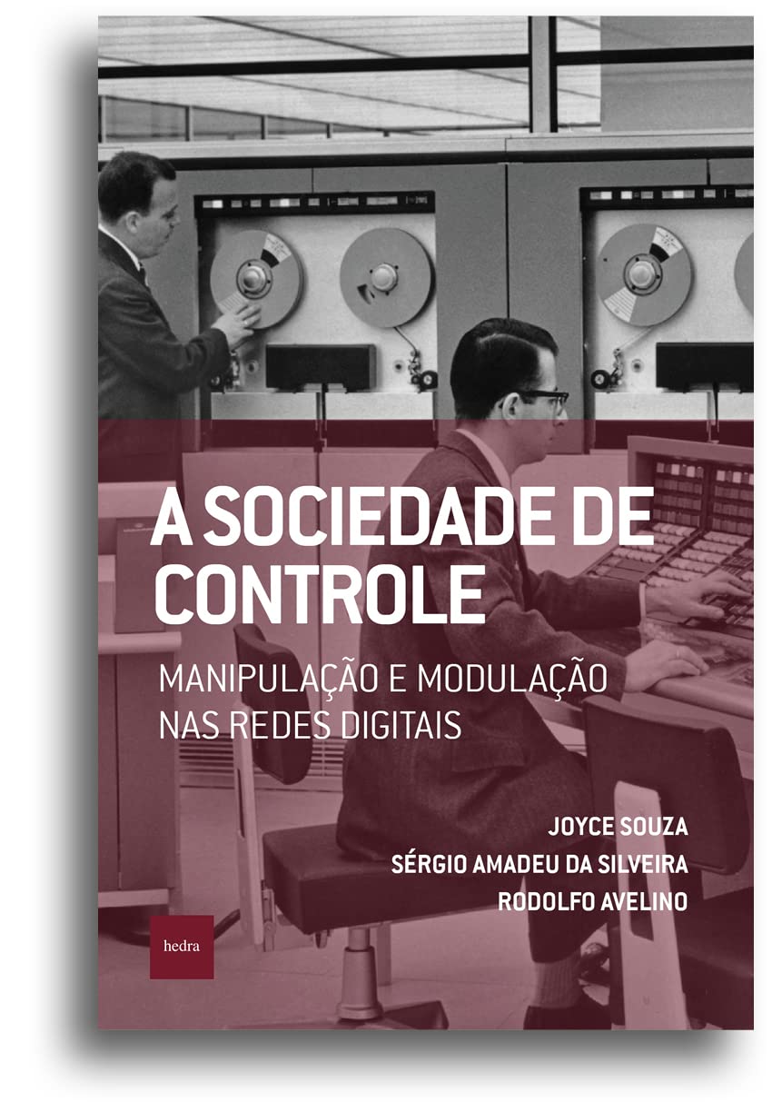 ler totalmente A sociedade de controle: Manipulação e modulação nas redes digitais