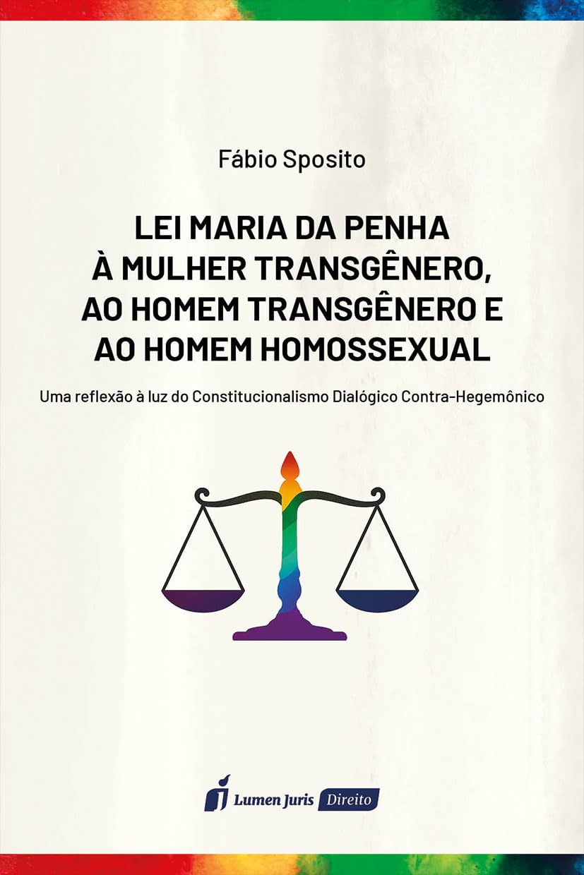 Lei Maria da Penha à Mulher Transgênero, ao Homem Transgênero e ao Homem Homossexual - 2025 baixar o livro de graça