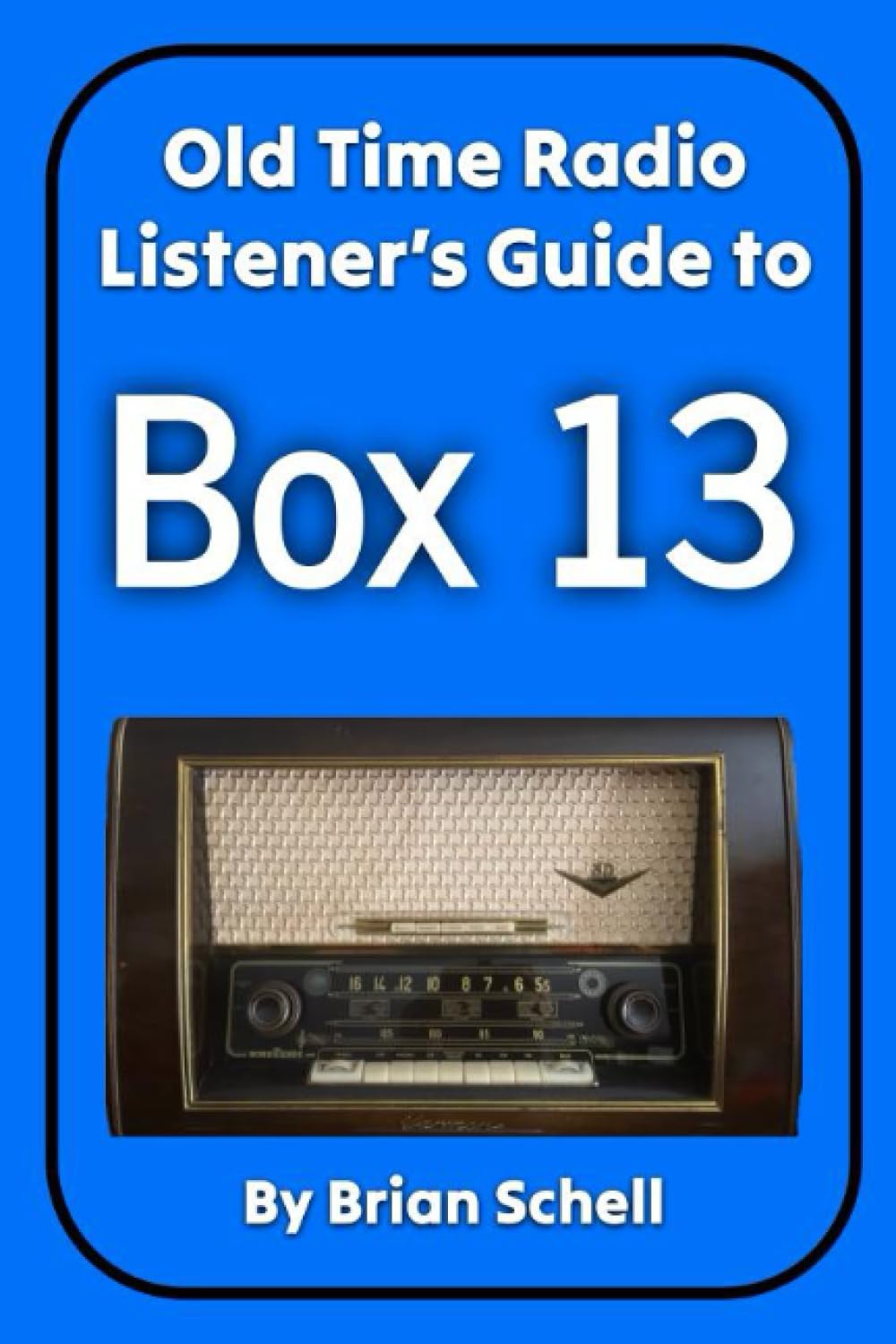 ler totalmente Old-Time Radio Listener's Guide to Box 13