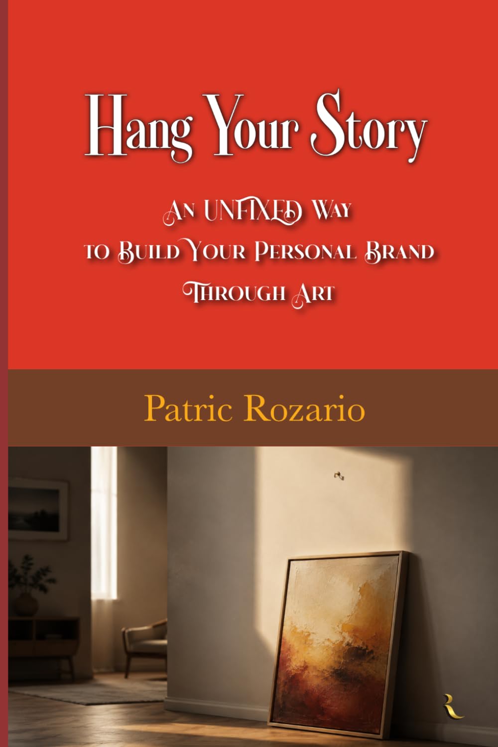 capítulo por capítulo baixar Hang Your Story: An UNFIXED Way to Build Your Personal Brand Through Art