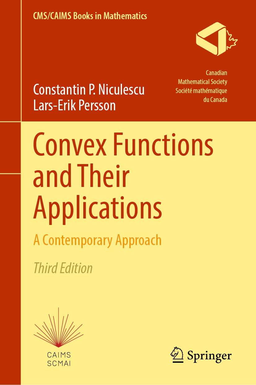 Convex Functions and Their Applications: A Contemporary Approach (CMS/CAIMS Books in Mathematics Book 14) (English Edition) baixar o livro de graça