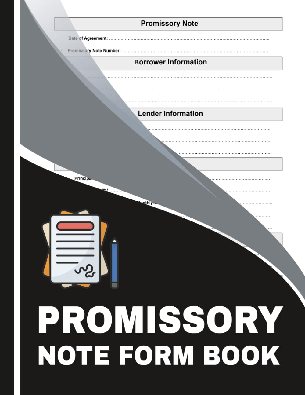 Promissory Note Form Book: 60 Easy-to-use templates for personal loans, business agreements, and legal financial contracts| 8.5 x 11 inches.