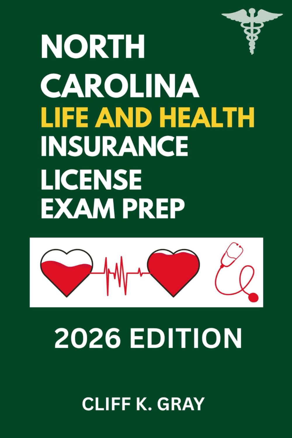 ler totalmente NORTH CAROLINA LIFE AND HEALTH INSURANCE LICENSE EXAM PREP: NORTH CAROLINA LIFE AND HEALTH TEST PREP ESSENTIALS