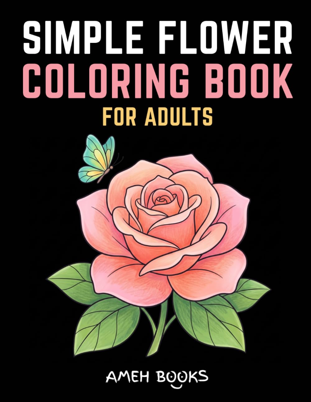 capítulo por capítulo baixar Simple Flower Coloring Book for Adults: Easy Flowers, Bouquets, Garden Scenes, Cute Animals, and More!