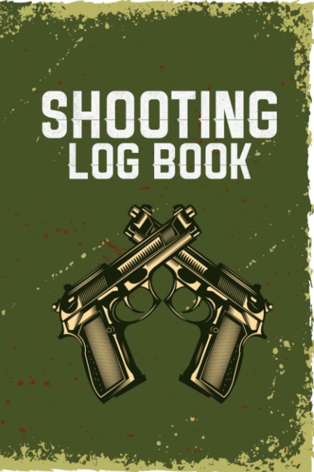 Shooting Log Book: Shooting notebook Record your Shooting Data - Location, Firearm, Scope Type, and many more perfect Gifts For Shooters baixar livro de graça