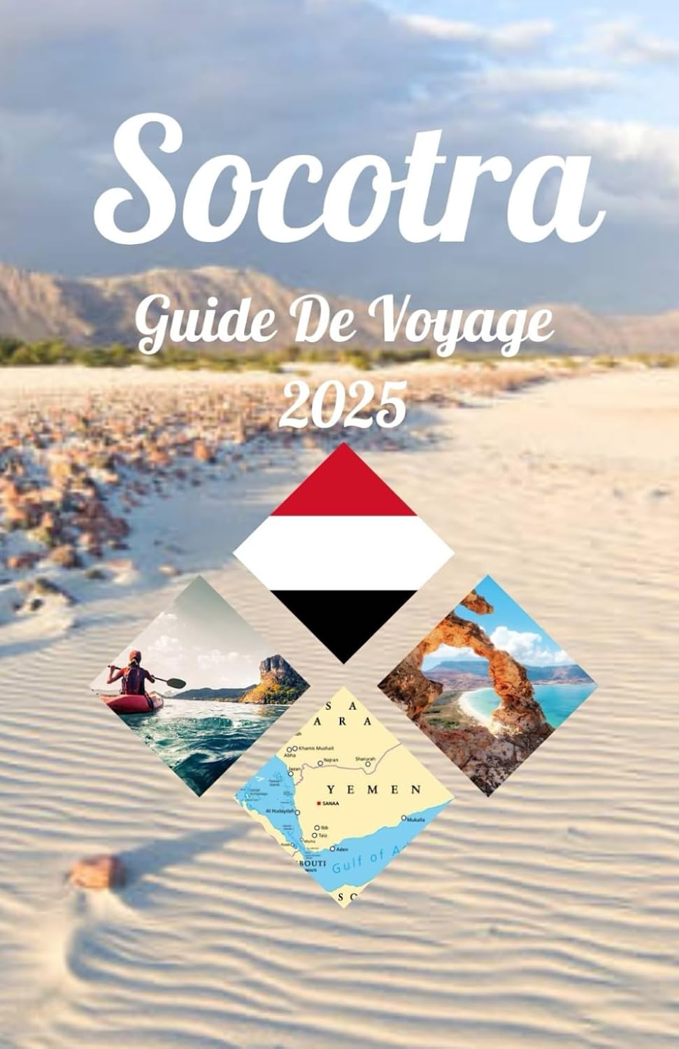 ler totalmente Sokotra Guide De Voyage 2025