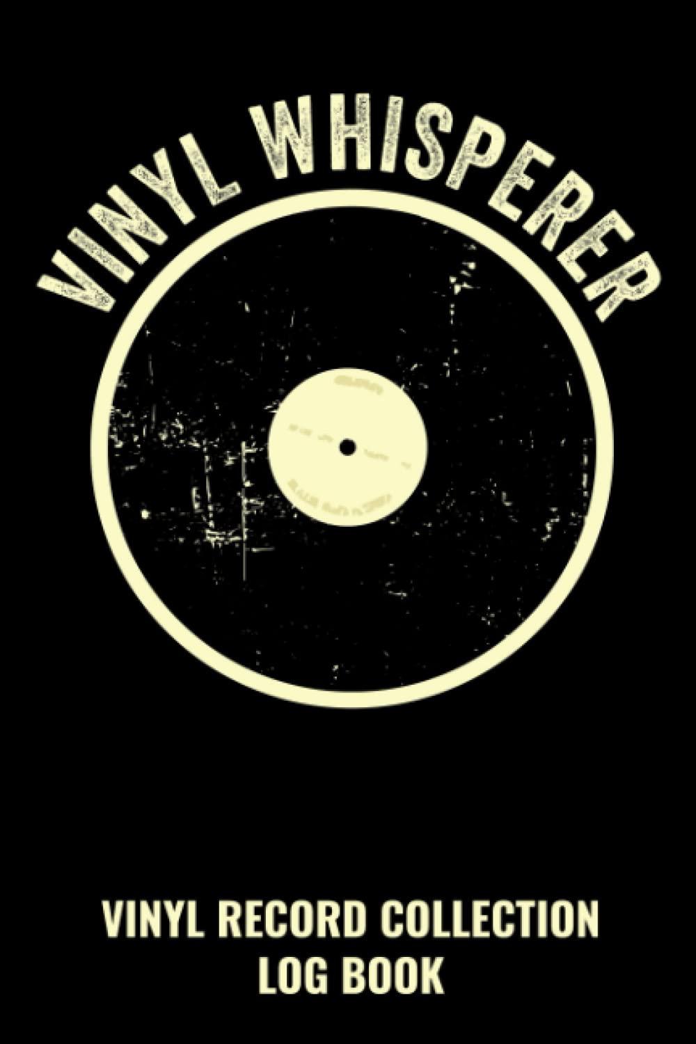 Vinyl Record Collection Log Book: Perfect Log Book For Vinyl Record Collectors | 120 pages | 6 x 9 baixar livro de graça