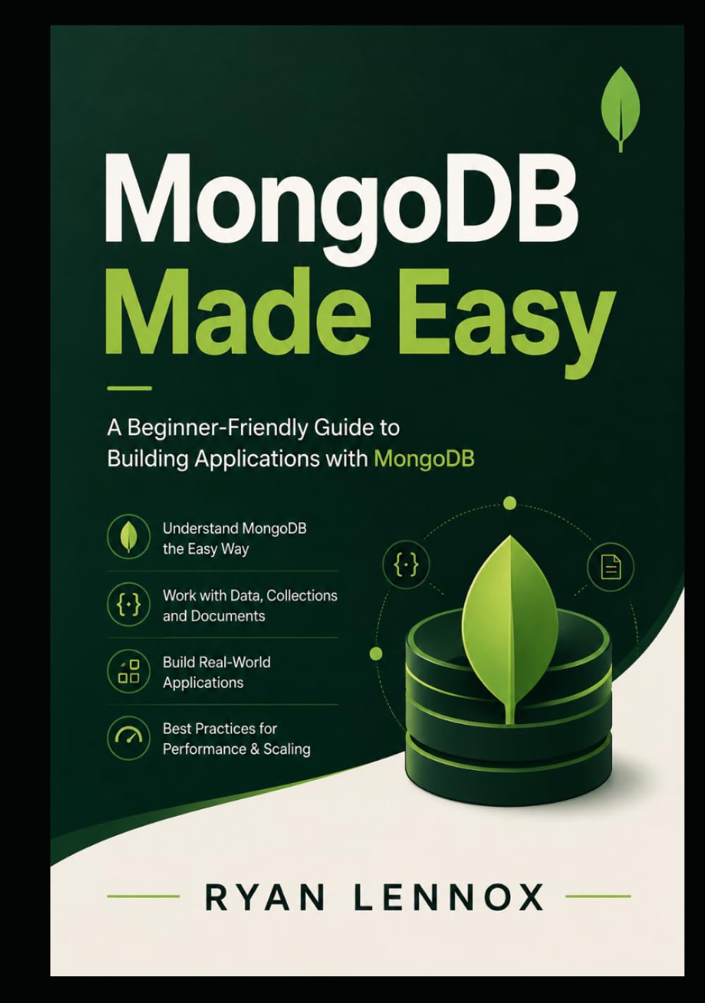 MongoDB Made Easy: A Beginner-Friendly Guide to Building Applications with MongoDB (Modern Data Technologies for Beginners) baixar livro de graça
