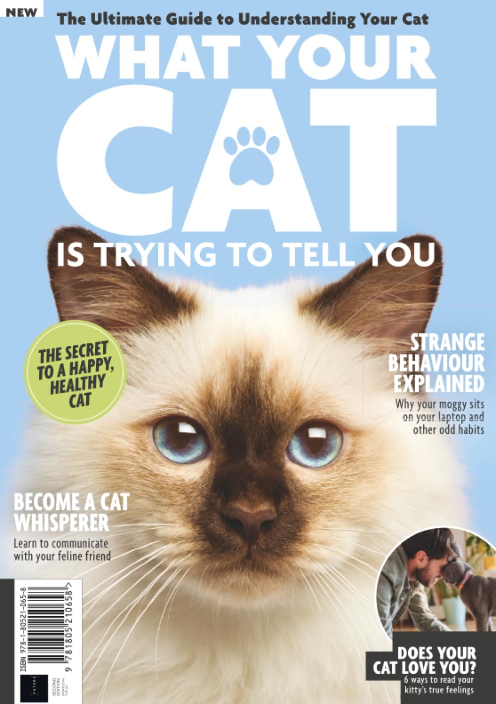 What Your Cat Is Trying To Tell You: The secret to a happy, healthy cat baixar o livro de graça