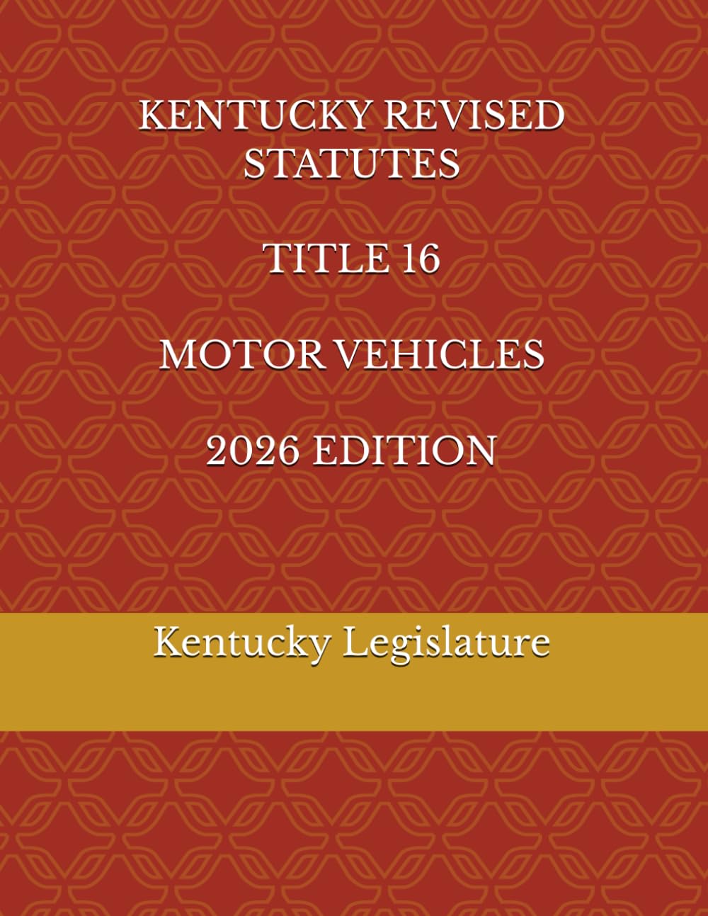 capítulo por capítulo baixar KENTUCKY REVISED STATUTES TITLE 16 MOTOR VEHICLES 2026 EDITION