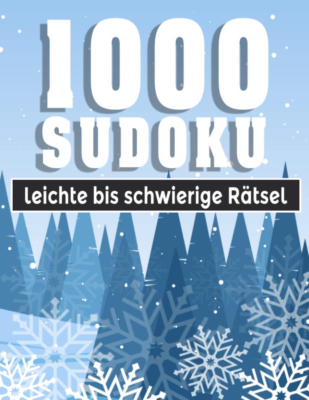capítulo por capítulo baixar Sudoku 1000 leichte bis extrem Rätsel: Sudoko Für Erwachsene Alle Ebenen - 1000 Soduko Rätsel 9x9 Mit Lösungen - Logikspiele... - Großformat -