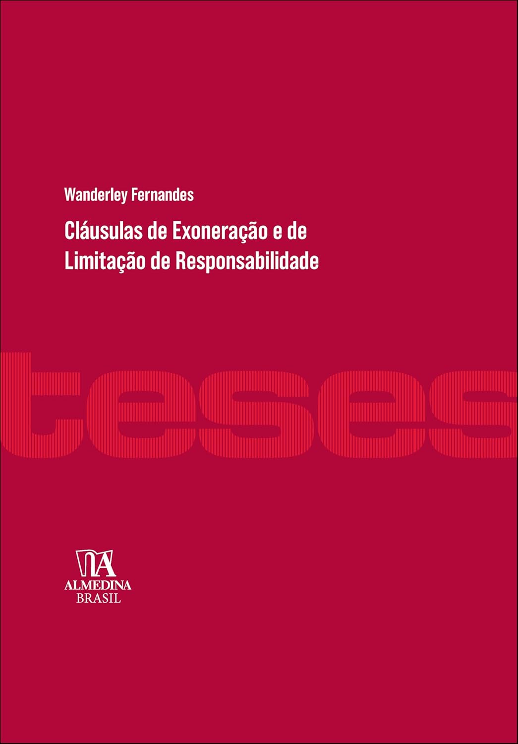 Cláusulas de Exoneração e de Limitação de Responsabilidade