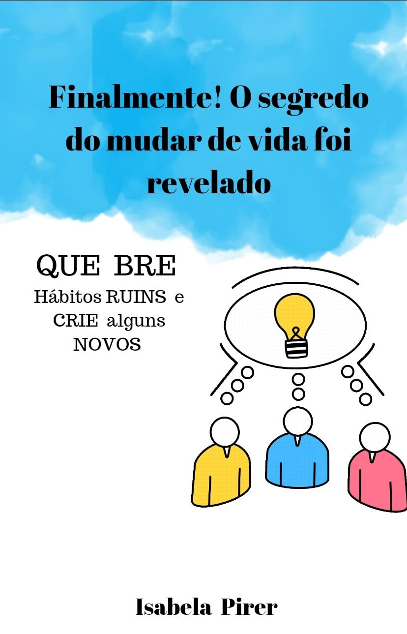 QUE BRE Hábitos RUINS e CRIE alguns NOVOS baixar o livro de graça