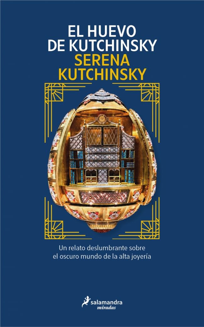 El huevo de Kutchinsky: Un relato deslumbrante sobre el oscuro mundo de la alta joyería baixar livro de graça