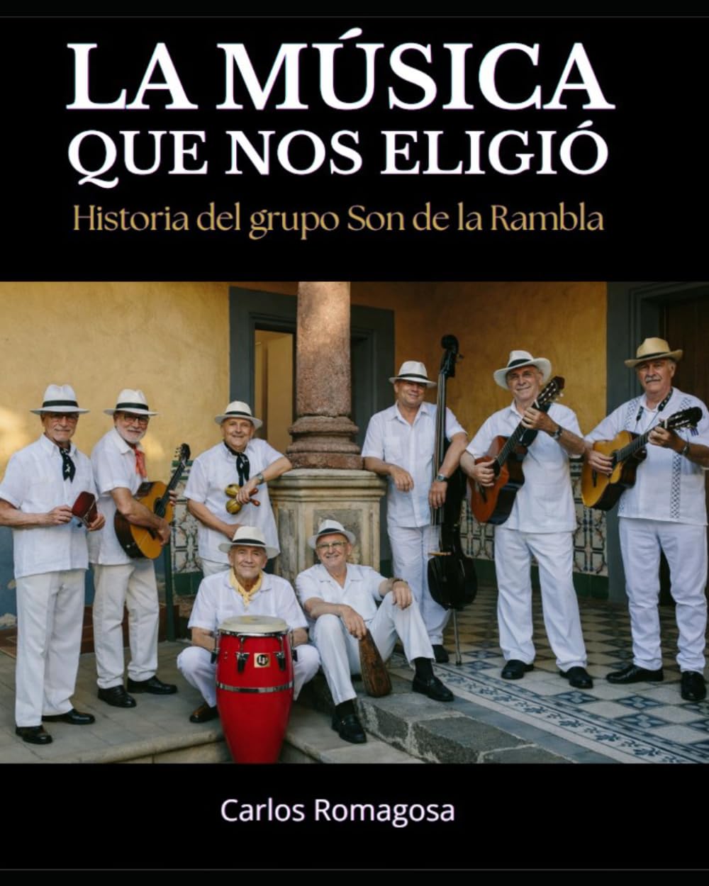 capítulo por capítulo baixar LA MÚSICA QUE NOS ELIGIÓ: Historia del grupo Son de la Rambla (Spanish Edition)