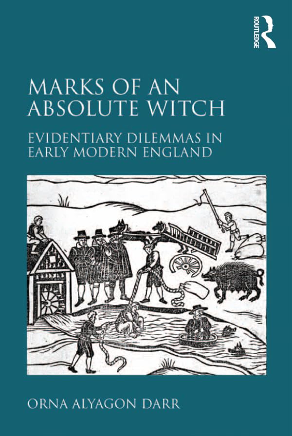 Marks of an Absolute Witch: Evidentiary Dilemmas in Early Modern England (English Edition) baixar o livro de graça