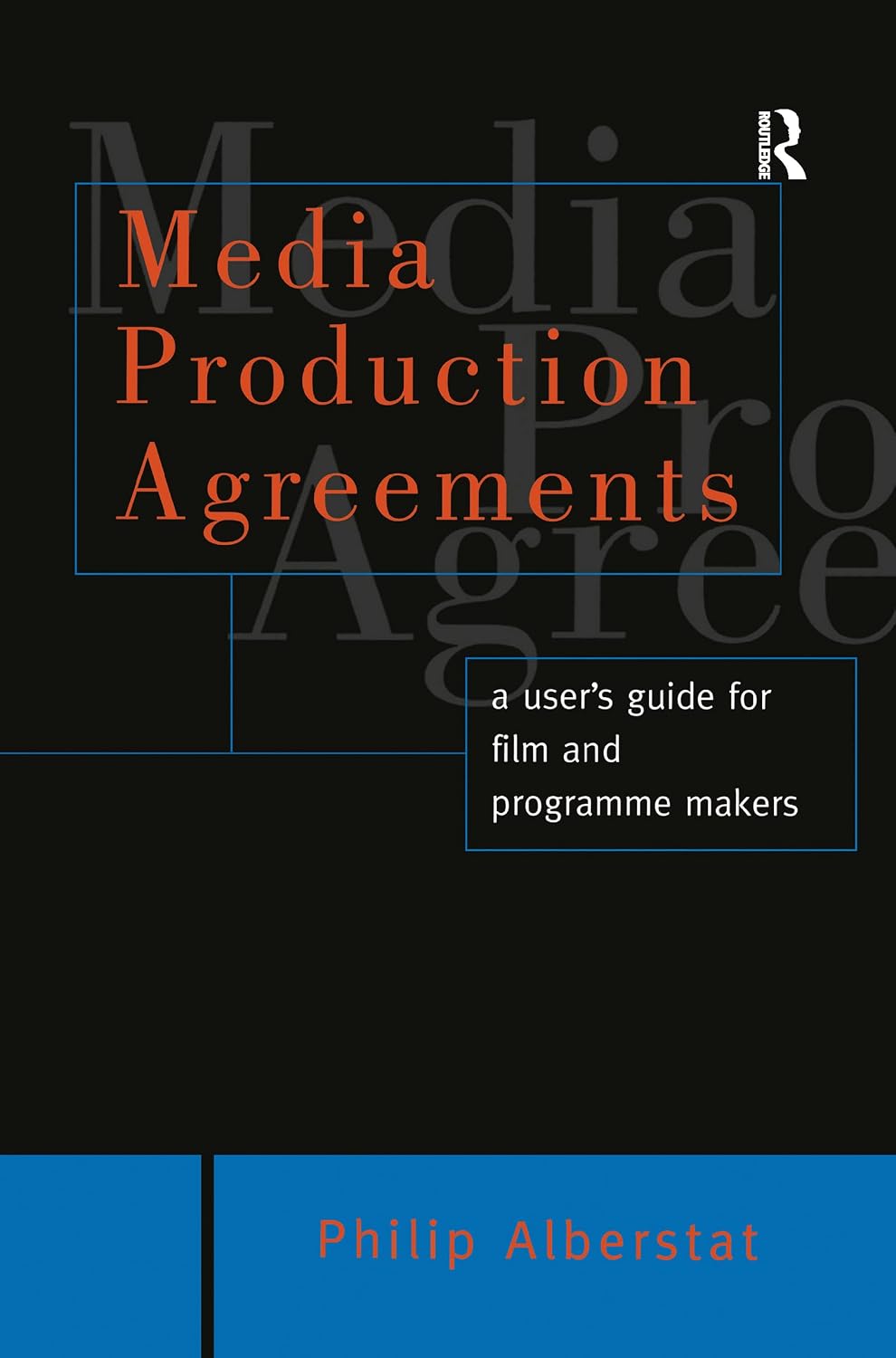 ler totalmente Media Production Agreements: A User's Guide for Film and Programme Makers (English Edition)