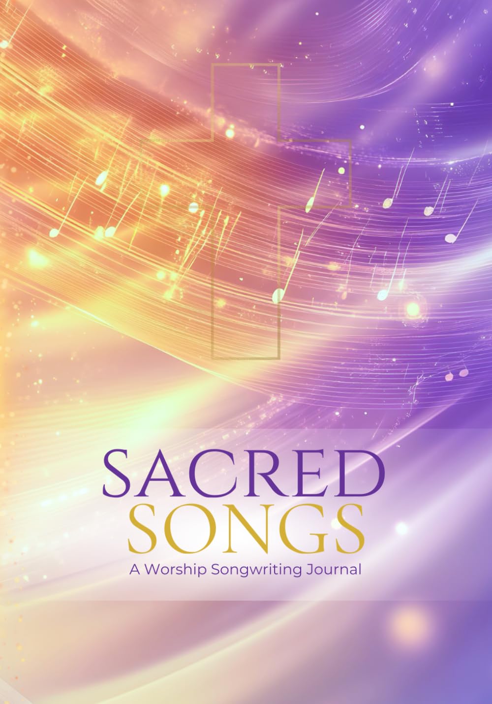 Sacred Songs: A Worship Songwriting Journal With Staff Paper & Lined Pages baixar o livro de graça
