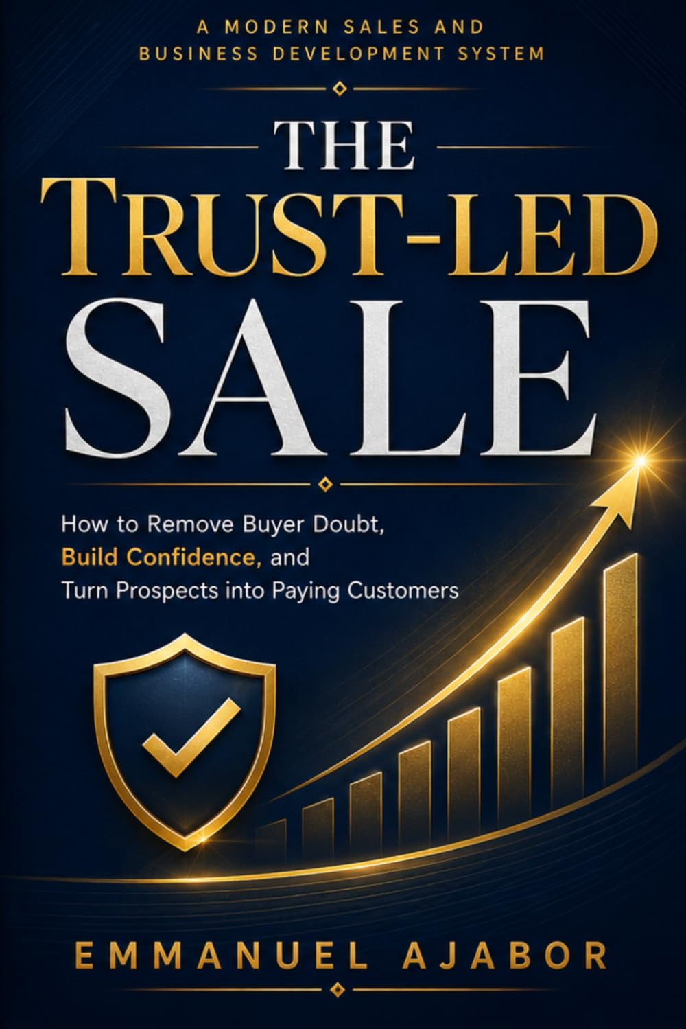 The Trust-Led Sale: How to Remove Buyer Doubt, Build Trust Faster, and Turn Prospects into Paying Customers baixar livro de graça