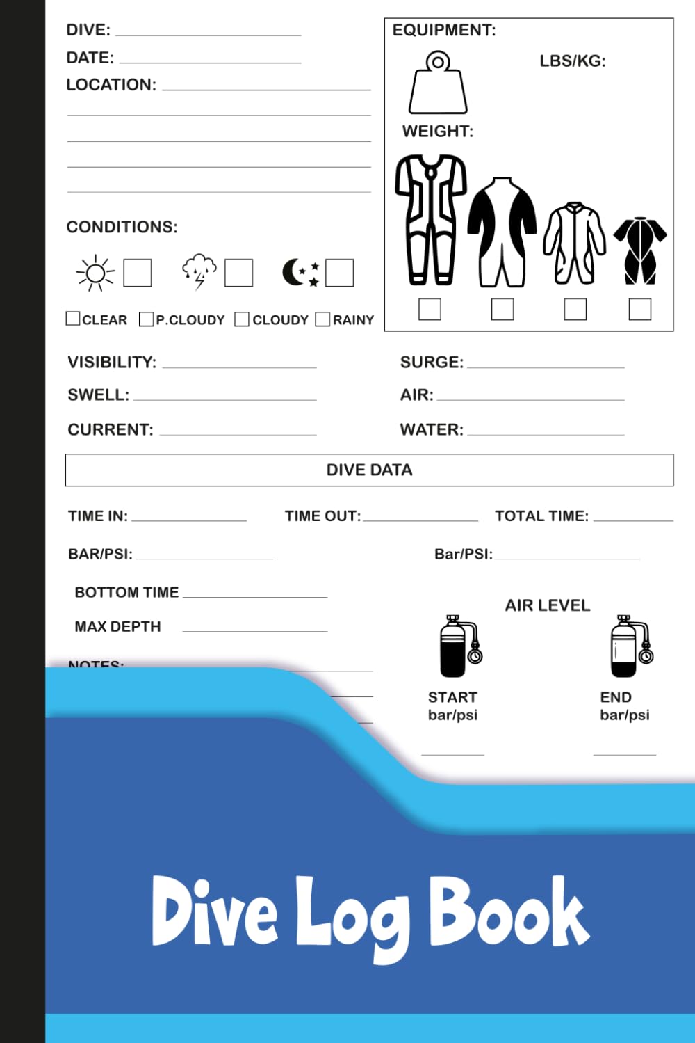 Dive Log Book: Scuba Diving Log to Record Dive Dates, Locations, Conditions, Depth, Equipment & Air Pressure. baixar o livro de graça