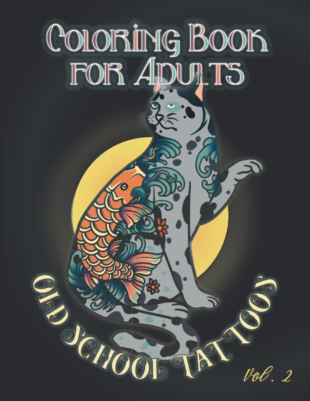 capítulo por capítulo baixar Coloring Book for Adults: Old School tattoos VOL 2 (OLD SCHOOL TATTOOS COLORING BOOK in VOLUMES)
