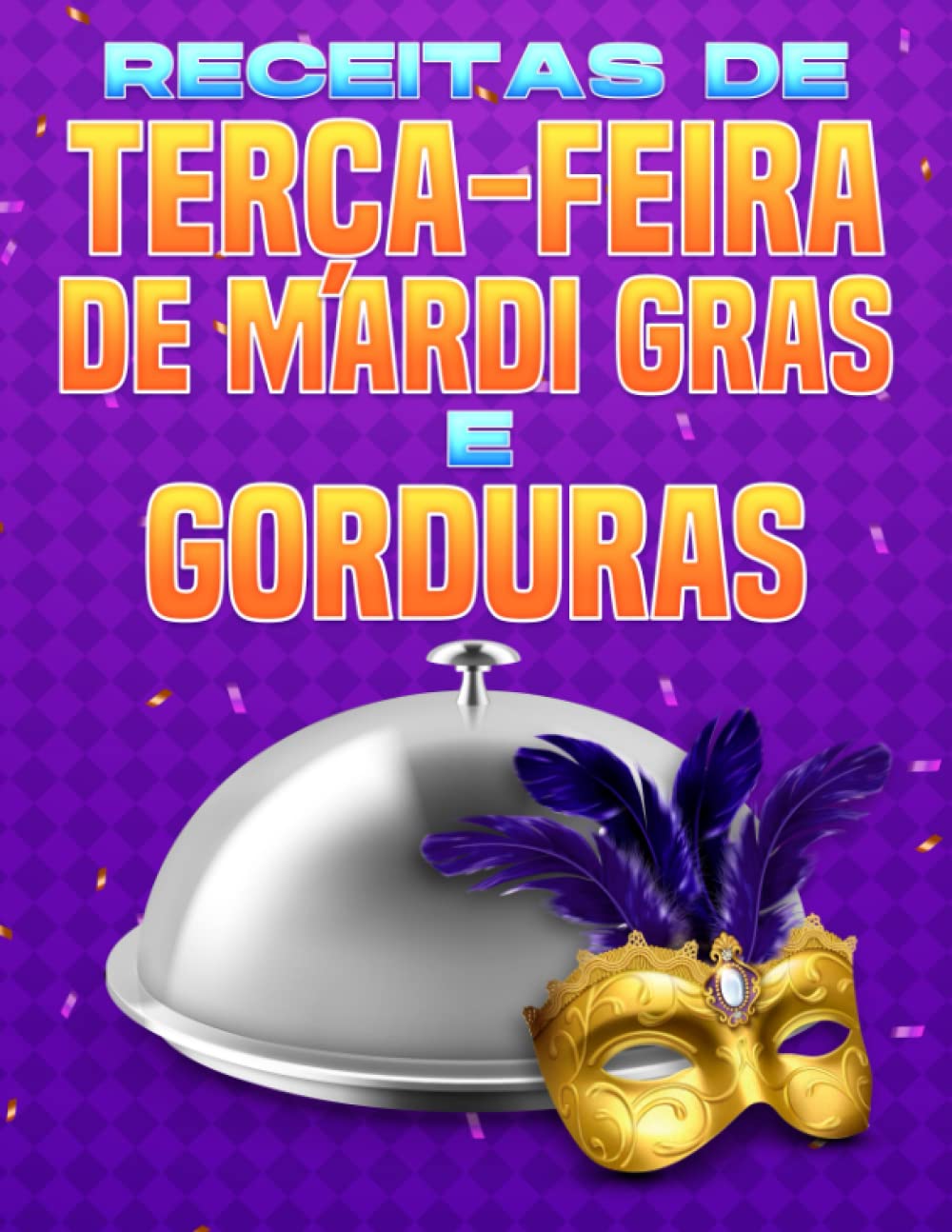 capítulo por capítulo baixar RECEITAS DE TERÇA-FEIRA DE MARDI GRAS E GORDURAS