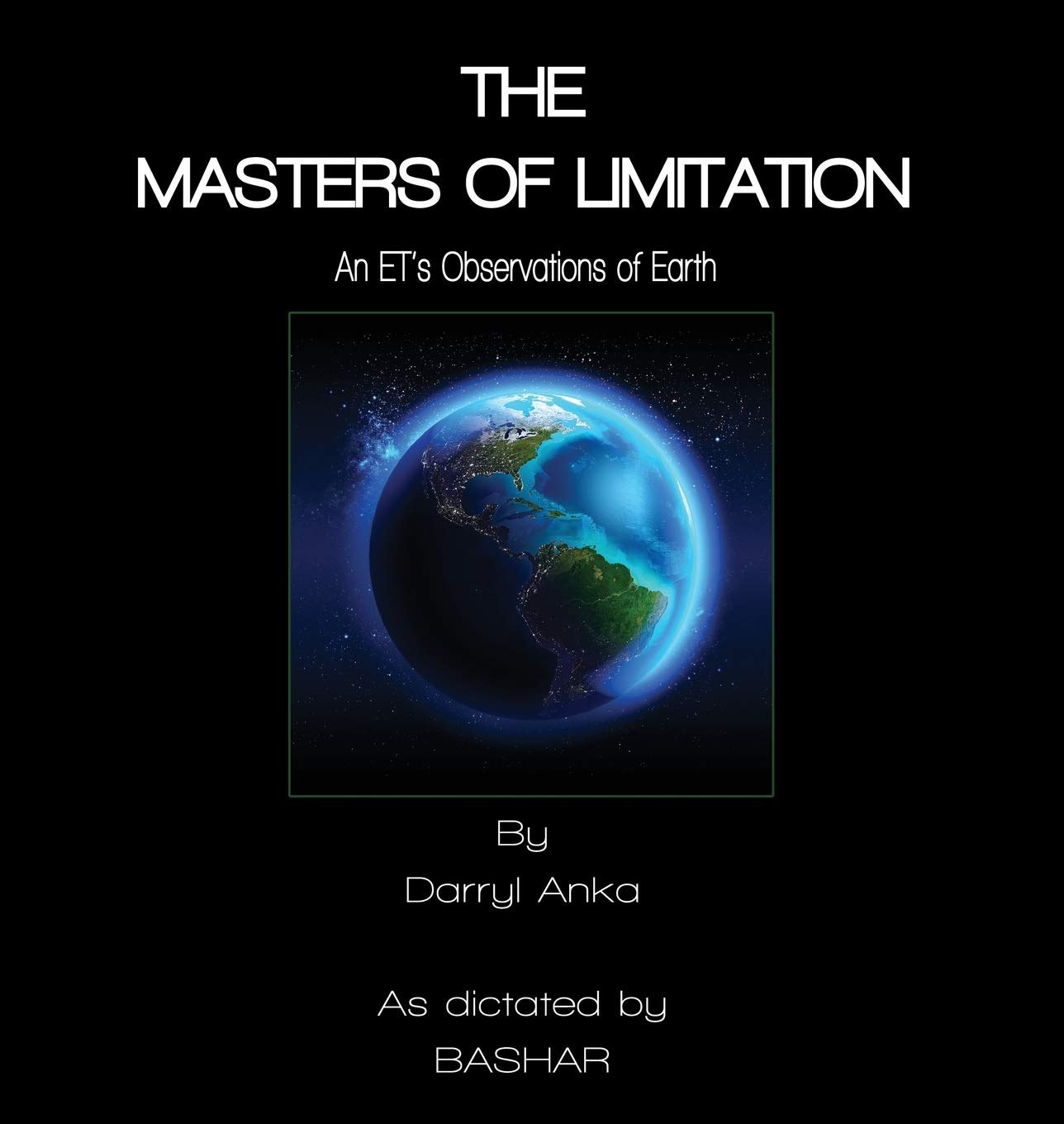 The Masters of Limitation: An ET's Observations of Earth (English Edition) baixar livro de graça