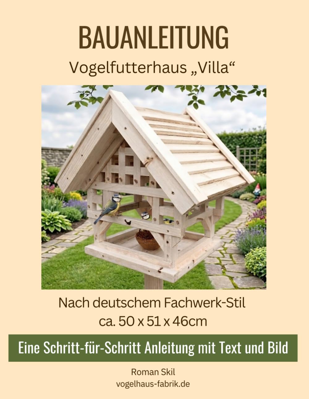 capítulo por capítulo baixar Bauanleitung eines Vogelfutterhauses "Villa" im Fachwerk-Stil: zirka 50 x 51 x 46cm Vogelvilla mit zwei Fütterungsebenen, mit Text und Fotos... (German Edition)