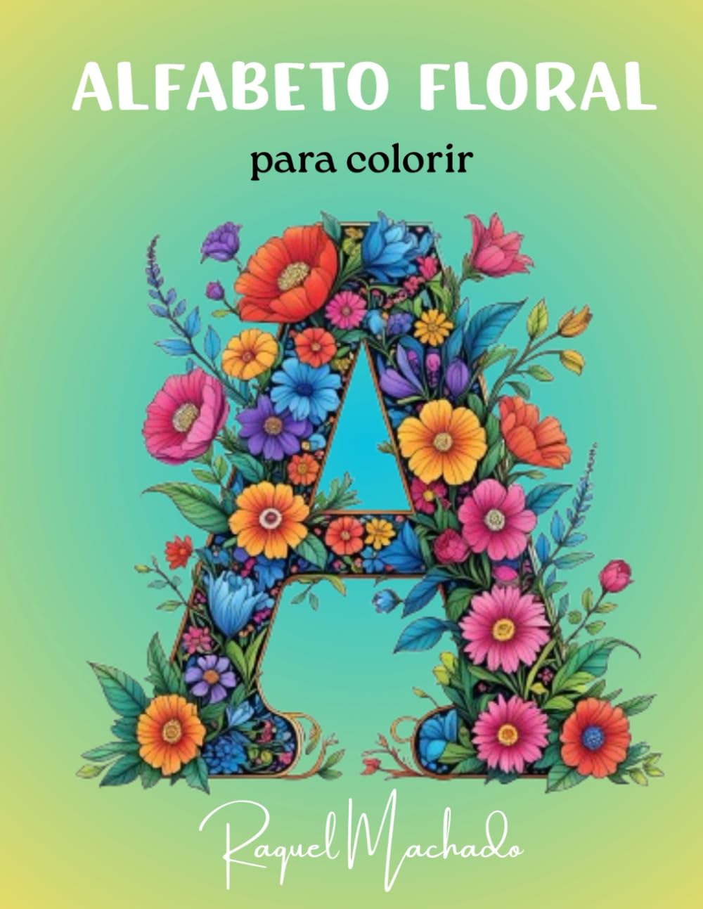 Alfabeto Floral: Para colorir (Portuguese Edition) baixar livro de graça