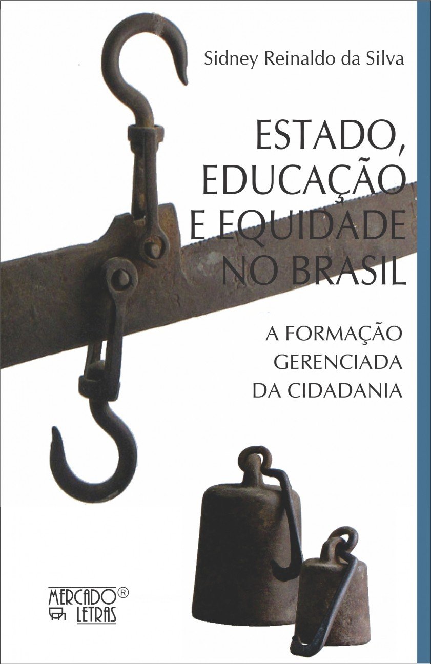 Estado, Educação e Equidade no Brasil: a Formação Gerenciada da Cidadania baixar o livro de graça