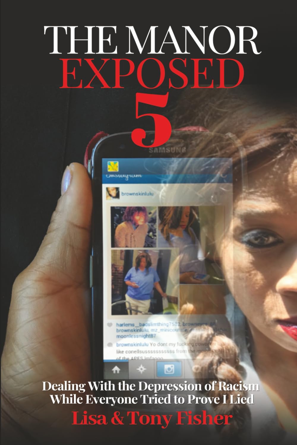 capítulo por capítulo baixar The Manor Exposed 5: Dealing With the Depression of Racism While Everyone Tried to Prove I Lied