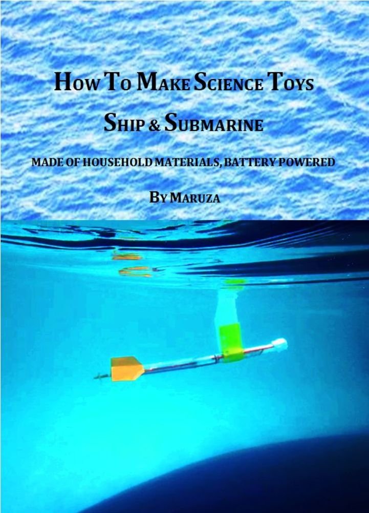 How To Make Science Toys Ship & Submarine: Made Of Household Materials, Battery Powered (English Edition) baixar livro de graça