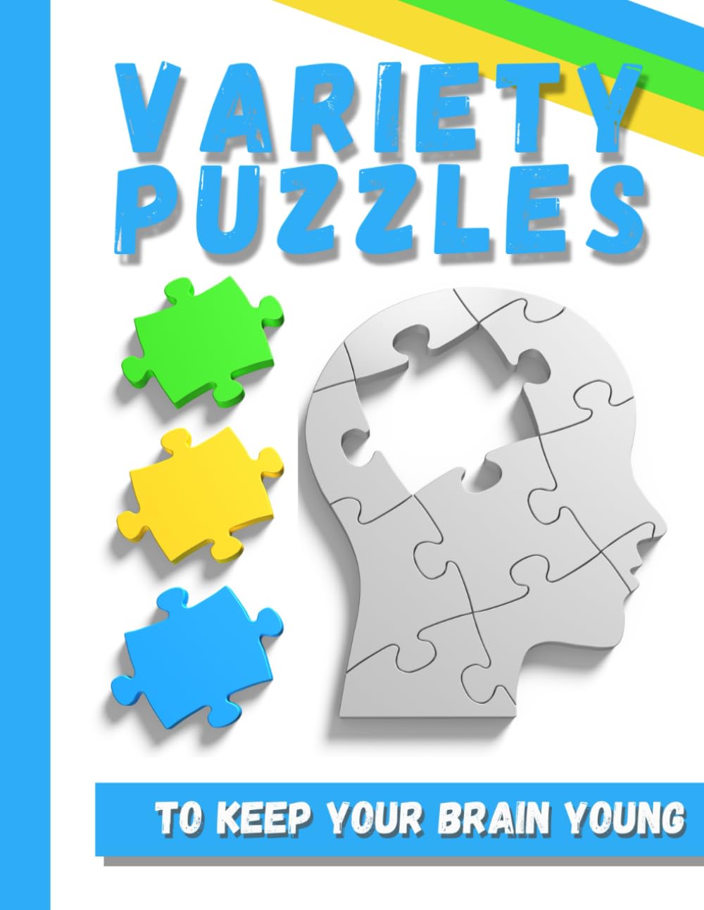 Variety Puzzles To Keep Your Brain Young: Activity Book for Adults Large Print. Training Workout for Seniors. Stimulating Word Games for Elderly. Gift Idea for Grandmother and Grandfather. baixar livro de graça