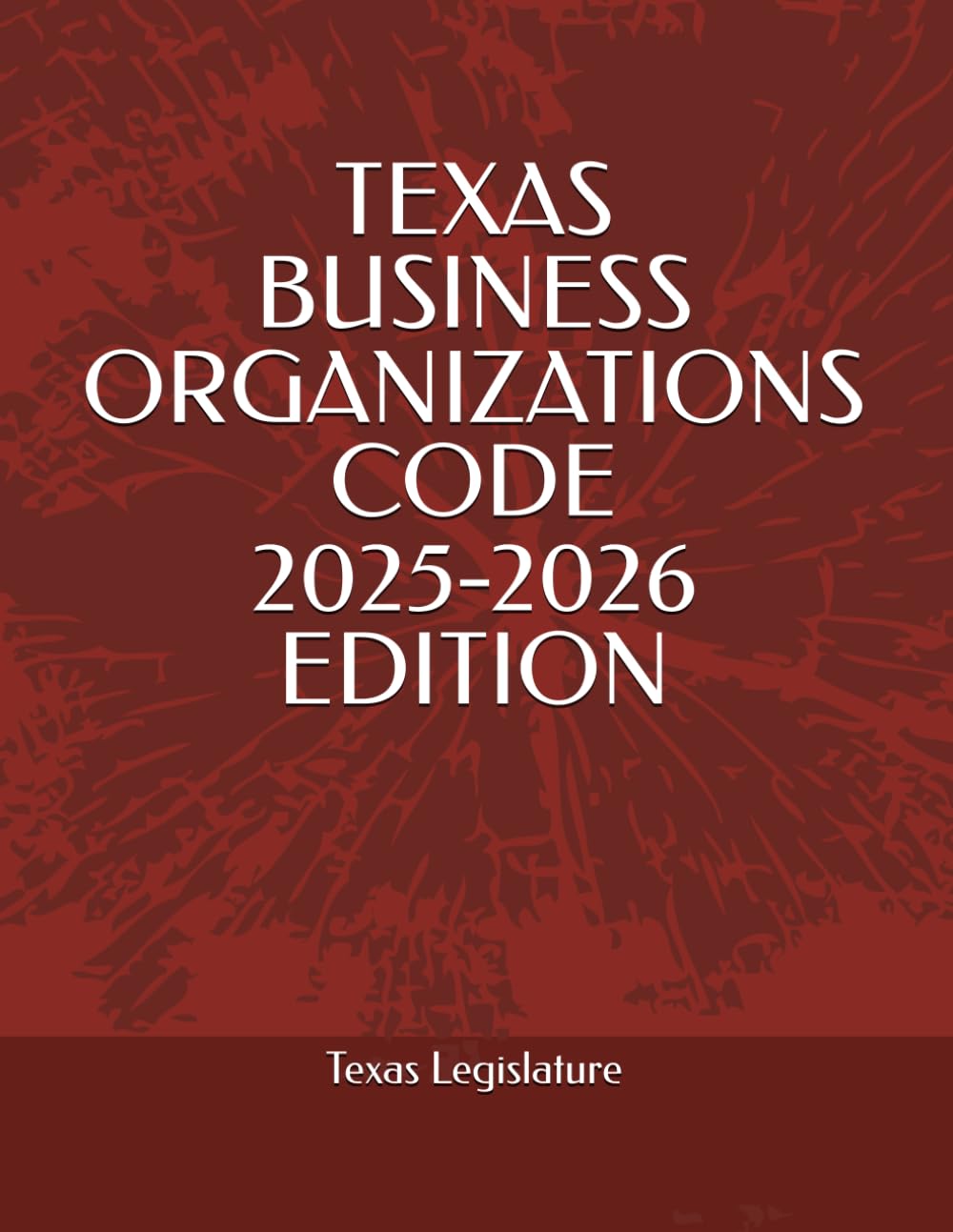 TEXAS BUSINESS ORGANIZATIONS CODE 2025-2026 EDITION baixar livro de graça